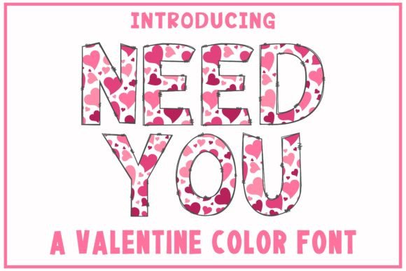 Need You: A Color Font for Bold, Expressive Design