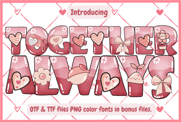 Together Always: The Handwriting Font That Feels Like a Friend